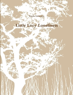 Little Lucy Loneliness by Limcaco, Kayla