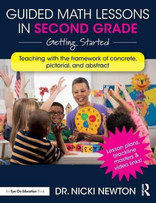 Guided Math Lessons in Second Grade: Getting Started by Newton, Nicki