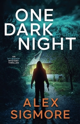 One Dark Night by Sigmore, Alex