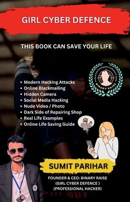 Girl Cyber Defence by Sumit Parihar