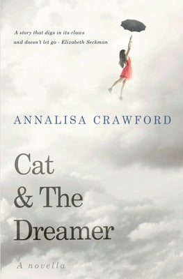 Cat & The Dreamer by Crawford, Annalisa