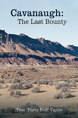 Cavanaugh: The Last Bounty by Taylor, Tom