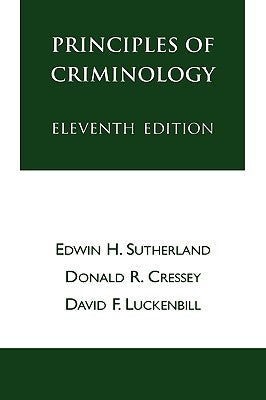 Principles of Criminology by Sutherland, Edwin H.