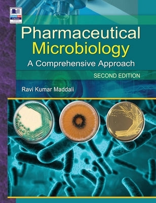 Pharmaceutical Microbiology: A Comprehensive Approach by Maddali, Ravi Kumar