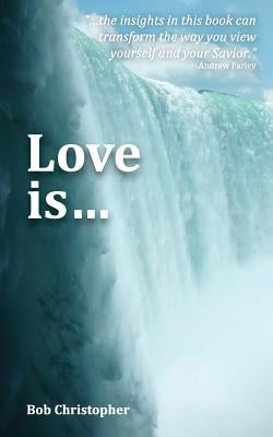 Love is... by Christopher, Bob