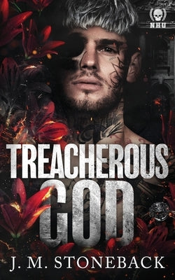 Treacherous God by Stoneback, J. M.