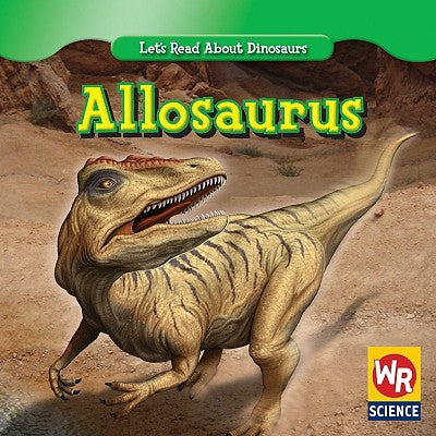 Allosaurus by Mattern, Joanne