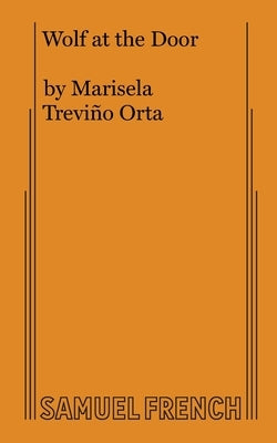Wolf at the Door by Treviño Orta, Marisela