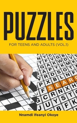 Puzzles: For Teens and Adults (Vol.1) by Ifeanyi Okoye, Nnamdi