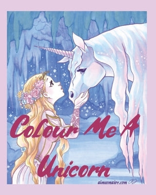 Colour Me A Unicorn by Bacon, Chris