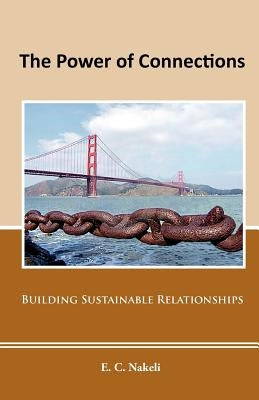 The Power of Connections by Nakeli, Celestine Elimbi