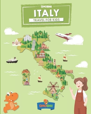 Italy: Travel for kids: The fun way to discover Italy by Jenkins, Celia