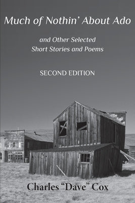 Much of Nothin' About Ado by Cox, Charles Dave