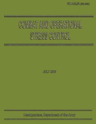Combat and Opperational Stress Control by Army, Department Of the