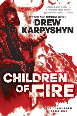 Children of Fire by Karpyshyn, Drew