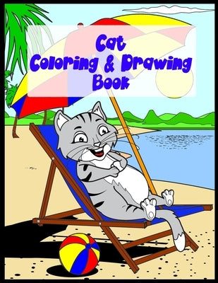 Cat Coloring & Drawing Book: Creative Development For Kids by Press, Purina