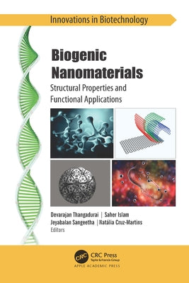 Biogenic Nanomaterials: Structural Properties and Functional Applications by Thangadurai, Devarajan