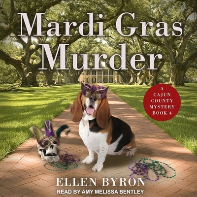 Mardi Gras Murder Lib/E by Byron, Ellen