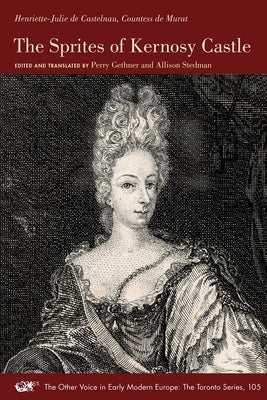 The Sprites of Kernosy Castle: Volume 105 by de Castelnau Countess de Murat, Henriett