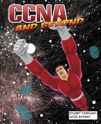 CCNA and Beyond by Fordham, Stuart D.