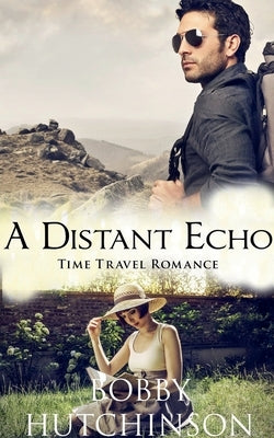 A Distant Echo by Hutchinson, Bobby