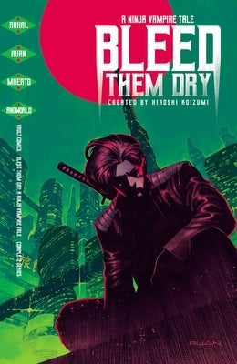 Bleed Them Dry by Rahal, Eliot
