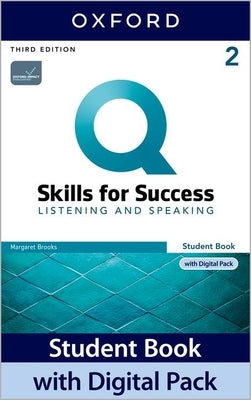 Q3e 2 Listening and Speaking Students Book with Digital Pack by Oxford