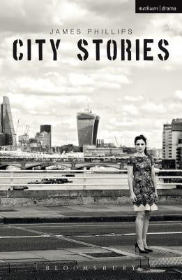 City Stories by Phillips, James
