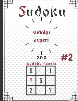 sudoku expert 200 sudoku puzzle #: sudoku expert 200 sudoku puzzle #1: paperback,100pages, 8.5 x 11 in by A3chabee, Zaki