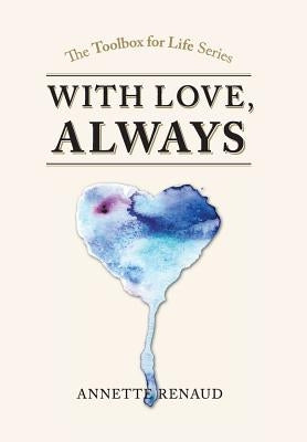 ''With Love, Always'' by Renaud, Annette