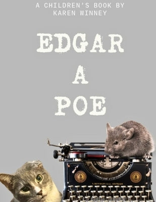 Edgar A. Poe by Winney, Karen