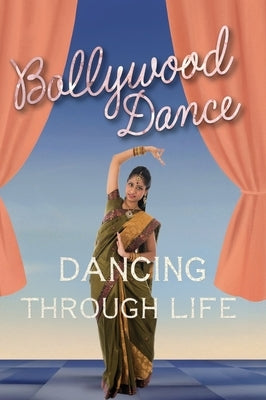 Bollywood Dance by Seevers, Marjorie