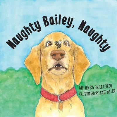 Naughty Bailey, Naughty by Loizzo, Paula