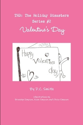 THD - #2 Valentine's Day by Smith, Davis (D C. ).