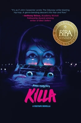 Killa: A Mixtape Novella (Best Indie Book Award(R) Winner) by Moreno, Mario