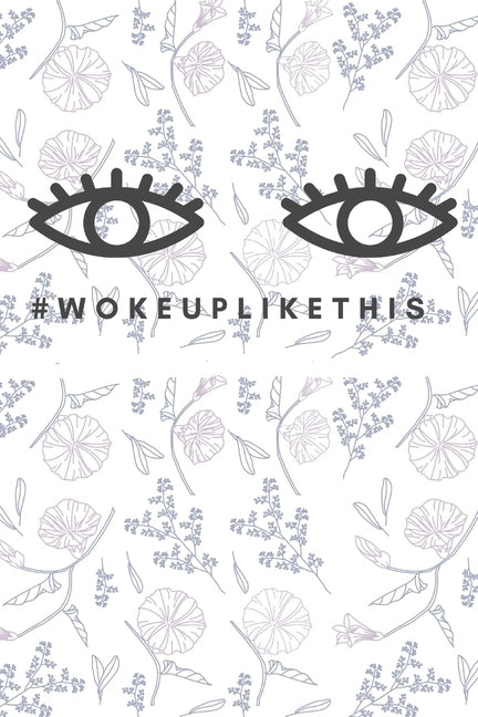 woke up like this by Note Books, Star