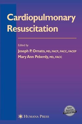 Cardiopulmonary Resuscitation by Ornato, Joseph P.