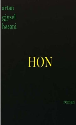 Hon by Hasani, Artan Gjyzel