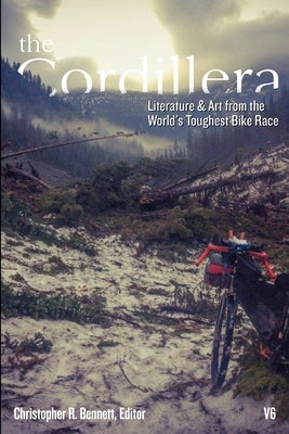 The Cordillera - Volume 6 by Bennett, Christopher