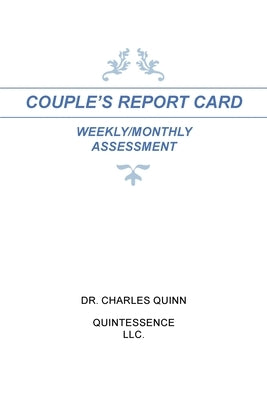 Couple's Report Card Weekly/Monthly Assessment by Quinn, Charles