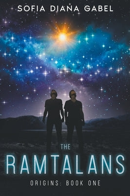 The Ramtalans, Origins: Book One by Gabel, Sofia Diana