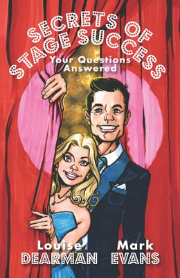 Secrets of Stage Success by Dearman, Louise