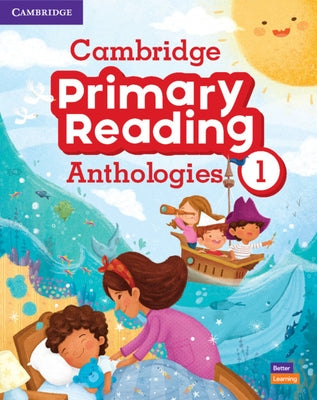 Cambridge Primary Reading Anthologies Level 1 Student's Book with Online Audio by Cambridge University Press