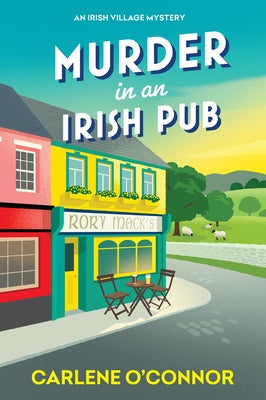 Murder in an Irish Pub by O'Connor, Carlene