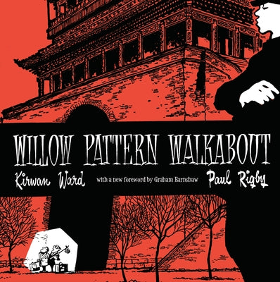 Willow Pattern Walkabout by Ward, Kirwan