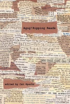 Agog! Ripping Reads by Sparks, Cat