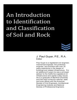 An Introduction to Identification and Classification of Soil and Rock by Guyer, J. Paul