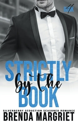 Strictly by the Book by Margriet, Brenda