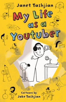 My Life as a Youtuber by Tashjian, Janet