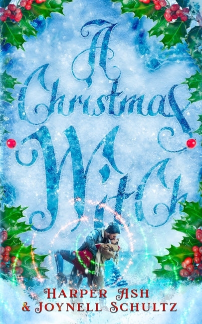 A Christmas Witch by Schultz, Joynell